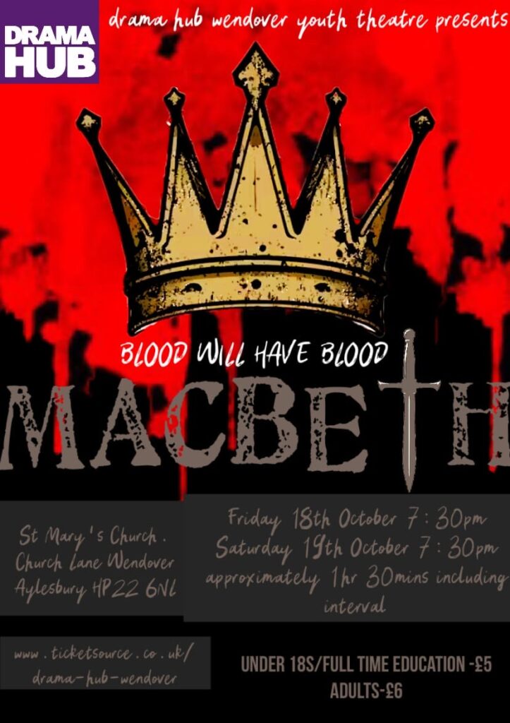 Macbeth performed by Drama Hub Bucks in Wendover, Buckinghamshire  in October 2024